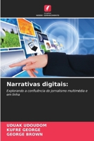 Narrativas digitais 620731560X Book Cover