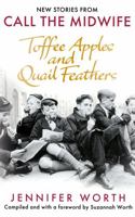 Toffee Apples and Quail Feathers 1399601873 Book Cover