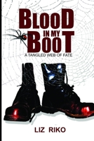 'blood in My Boot' 1838532501 Book Cover