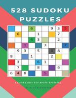 528 sudoku puzzles: Brain Training For Beginner, including answer keys 1072138859 Book Cover