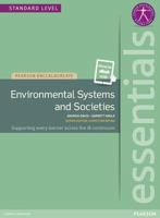 Essentials: Environmental Systems and Societies (Ess) (Student Book and Etext), for the Ib Diploma (Pearson Baccalaureate) 1447950348 Book Cover