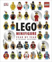 LEGO® Minifigure Year by Year A Visual History: With 3 Minifigures 1409333124 Book Cover