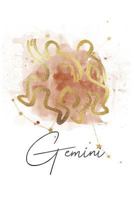 Gemini: Zodiac Star Sign Astrology Notebook 1796833592 Book Cover