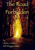 The Road Forbidden 1734646853 Book Cover