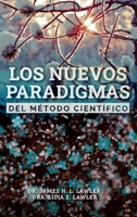 Los nuevos paradigmas del Método Científico (Spanish Edition) B0CSPK12ZP Book Cover