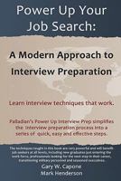 Power Up Your Job Search: A Modern Approach To Interview Preparation 1441491538 Book Cover