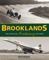 Brooklands: The Official Centenary History 1844253295 Book Cover