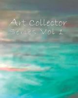 Art Collector Series 1537029967 Book Cover