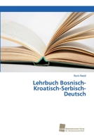 Lehrbuch Bosnisch-Kroatisch-Serbisch-Deutsch 6202322799 Book Cover