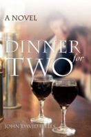 Dinner for Two: A Novel 0595388787 Book Cover