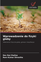 Wprowadzenie do fizyki gleby (Polish Edition) 6209841783 Book Cover
