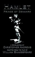 Hamlet: Prince of Denmark 0977453553 Book Cover