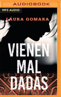 Vienen mal dadas 1713585235 Book Cover