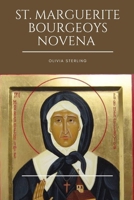 St. Marguerite Bourgeoys Novena B0CRBFPZFK Book Cover