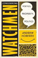 Considering Watchmen: Poetics, Property, Politics 0813563321 Book Cover