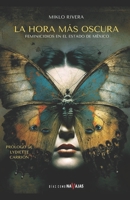 La hora más oscura: Feminicidios en el Estado de México B0BVD1VVQ4 Book Cover