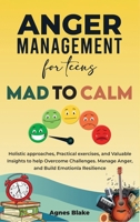Anger Management for Teens Mad to Calm 196560496X Book Cover