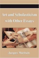 Art et Scolastique; Frontieres de la poesie et autres essais 0268005575 Book Cover