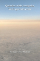 Quando a vida te expulsa, Você aprende a voar (Portuguese Edition) B0GCCNN5Z2 Book Cover