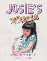 Josie's Miracle 1477129359 Book Cover