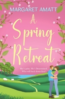 A Spring Retreat 1914575725 Book Cover