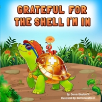 Grateful For The Shell I’m In B0GVNX84PR Book Cover