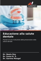 Educazione alla salute dentale (Italian Edition) 6203367559 Book Cover