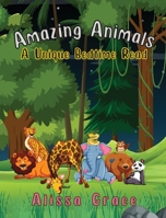 Amazing Animals: A Unique Bedtime Read 1915161444 Book Cover