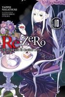 Re:ZERO -Starting Life in Another World-, Vol. 10 1975383168 Book Cover