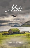 Muti: Part Twelve of the Late Bronze Age Stories 1663272352 Book Cover