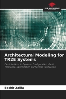 Architectural Modeling for TR2E Systems 6207187768 Book Cover