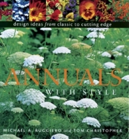 Annuals with Style: Design Ideas from Classic to Cutting Edge 1561582018 Book Cover