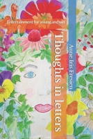 Thoughts in letters: Entertainment for young and old 3982278961 Book Cover