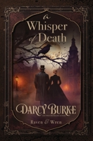 A Whisper of Death (Raven & Wren) 1648396747 Book Cover