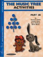 The Music Tree Activities Book: Part 2b 0874879523 Book Cover