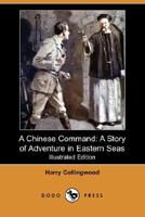 A Chinese Command 1514736861 Book Cover