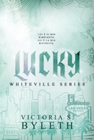 Lucky (Whiteville Series) (Italian Edition) B0F7QZVC6M Book Cover