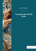 Une pause du côté du désir (French Edition) 2342372620 Book Cover