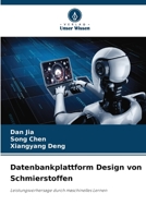 Datenbankplattform Design von Schmierstoffen 6206358860 Book Cover