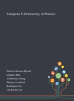 European E-Democracy in Practice (Studies in Digital Politics and Governance) 3030271862 Book Cover