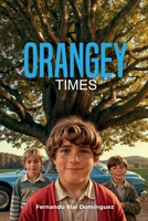 ORANGEY TIMES B0F8HPKHZ5 Book Cover