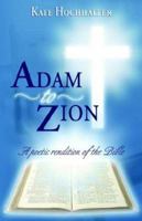 From Adam to Zion 159330076X Book Cover