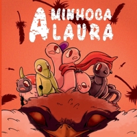 A Minhoca Laura (Portuguese Edition) 6526631401 Book Cover