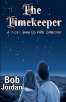 The Timekeeper (Kids I Grew Up with) B0GW9MTQBW Book Cover