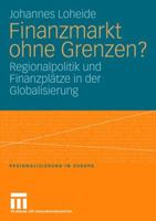 Finanzmarkt Ohne Grenzen?: Regionalpolitik Und Finanzplatze in Der Globalisierung 353115625X Book Cover