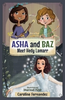 Asha and Baz Meet Hedy Lamarr (Volume 2) 1988761786 Book Cover