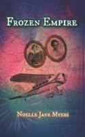 Frozen Empire B0H3VPN5ZF Book Cover