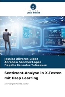 Sentiment-Analyse in X-Texten mit Deep Learning 6207034279 Book Cover