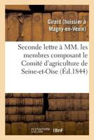 Seconde Lettre À MM. Les Membres Composant Le Comité d'Agriculture de Seine-Et-Oise 2329015674 Book Cover