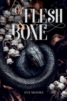 Of Flesh & Bone B0F9RMLYVC Book Cover